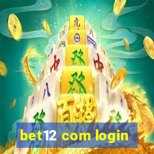 bet12 com login